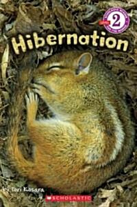 Hibernation (Scholastic Reader, Level 2) (Paperback)