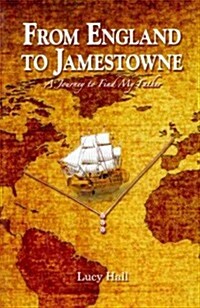 From England to Jamestowne (Paperback)