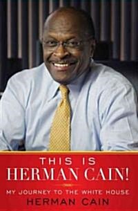 This Is Herman Cain! (Hardcover, 1st)