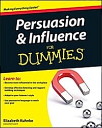 Persuasion and Influence for Dummies (Paperback)