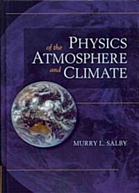 Physics of the Atmosphere and Climate (Hardcover, 2 Revised edition)