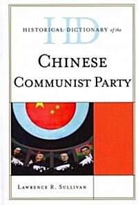 Historical Dictionary of the Chinese Communist Party (Hardcover)