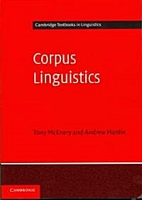 Corpus Linguistics : Method, Theory and Practice (Paperback)