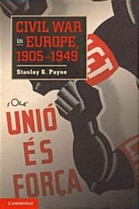 Civil War in Europe, 1905-1949 (Paperback)
