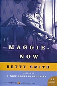 Maggie-Now (Paperback, Reissue)