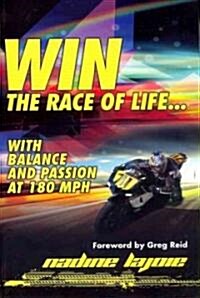 Win the Race of Life (Paperback)