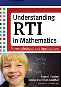 Understanding RTI in Mathematics: Proven Methods and Applications (Paperback)