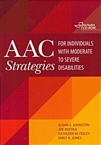 AAC Strategies for Individuals with Moderate to Severe Disabilities [With CDROM] (Paperback)