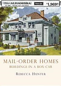 Mail-Order Homes : Sears Homes and Other Kit Houses (Paperback)