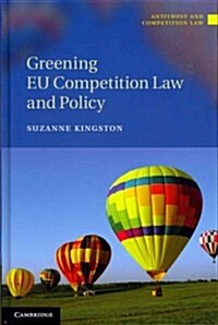 Greening EU Competition Law and Policy (Hardcover)
