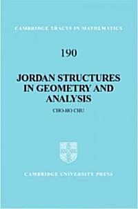 Jordan Structures in Geometry and Analysis (Hardcover)