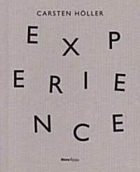 Carsten H?ler: Experience (Hardcover)