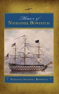 Memoir of Nathaniel Bowditch (Trade) (Paperback)