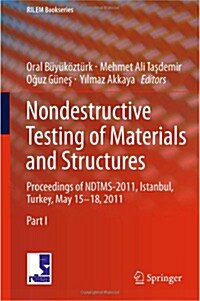 Nondestructive Testing of Materials and Structures (Hardcover)