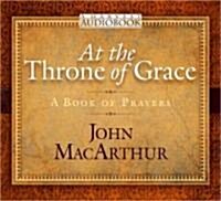 At the Throne of Grace Audiobook (Audio CD)