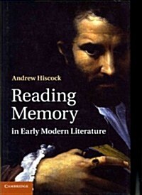Reading Memory in Early Modern Literature (Hardcover)
