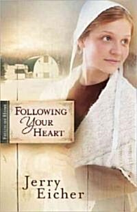 Following Your Heart: Volume 2 (Paperback, 2)