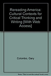 Rereading America 8th Ed + Compclass for Rules for Writers 6th Ed (Hardcover, Pass Code)