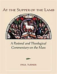 At the Supper of the Lamb (Paperback)