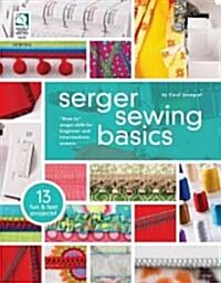 Serger Sewing Basics (Paperback)