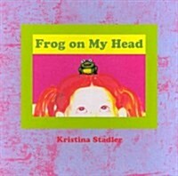 Frog on My Head (Board Book)