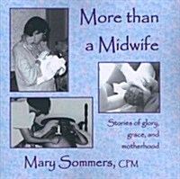 More Than a Midwife (Paperback)