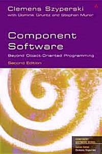 Component Software: Beyond Object-Oriented Programming (Paperback, 2, Revised)