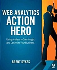 Web Analytics Action Hero (Paperback)