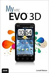 My Htc Evo 3D (Paperback)