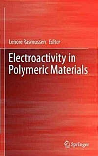 Electroactivity in Polymeric Materials (Hardcover)