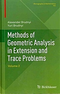 Methods of Geometric Analysis in Extension and Trace Problems: Volume 2 (Hardcover, 2012)