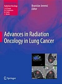 Advances in Radiation Oncology in Lung Cancer (Hardcover, 2)