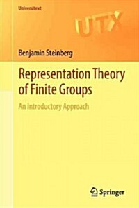 Representation Theory of Finite Groups: An Introductory Approach (Paperback, 2012)