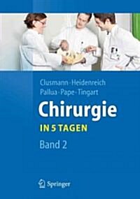 Chirurgie... in 5 Tagen: Band 2 (Paperback, 2012)