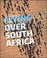 Flying Over South Africa (Hardcover)