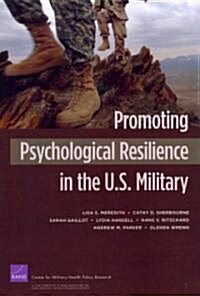 Promoting Psychological Resilience in the U.S. Military (Paperback)