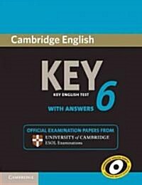 Cambridge English Key 6 Students Book with Answers (Paperback)