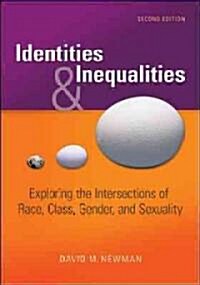 Identities and Inequalities: Exploring the Intersections of Race, Class, Gender, and Sexuality (Paperback, 2)
