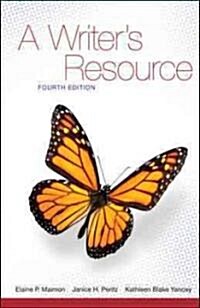 A Writers Resource: A Handbook for Writing and Research (Paperback, 4)