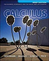 Calculus for Business, Economics, and the Social and Life Sciences, Brief Version, Media Update (Hardcover, 11, Brief)