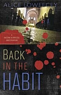 Back in the Habit (Paperback, Original)