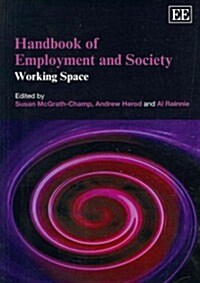 Handbook of Employment and Society : Working Space (Paperback)