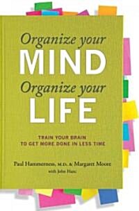 Organize Your Mind Organize Your Life (Paperback)