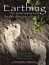 Earthing: The Most Important Health Discovery Ever? (MP3 CD)