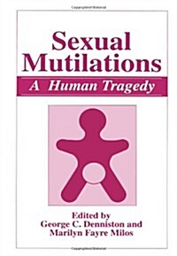 Sexual Mutilations: A Human Tragedy (Paperback)
