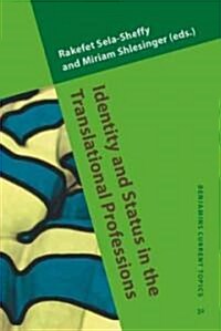 Identity and Status in the Translational Professions (Hardcover)
