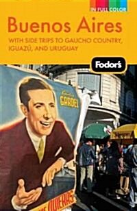 Fodors Buenos Aires (Paperback, 3rd)