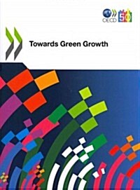 Towards Green Growth (Paperback)
