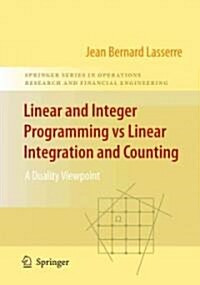 Linear and Integer Programming Vs Linear Integration and Counting: A Duality Viewpoint (Paperback)