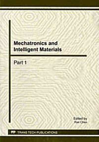 Mechatronics and Intelligent Materials (Paperback)